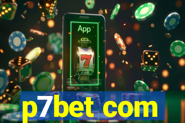 p7bet com